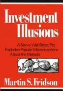 Cover for Investment illusions