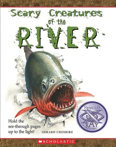 Cover for Scary creatures of the river