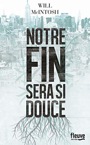Cover for Notre fin sera si douce