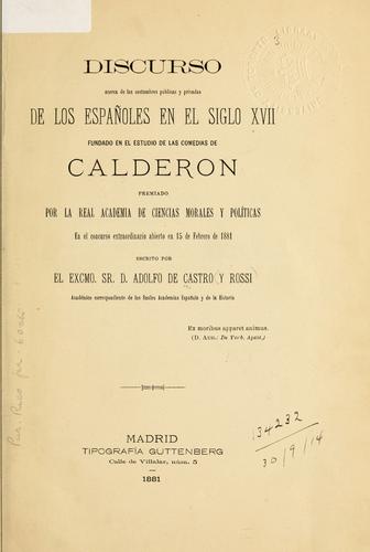 Cover for Discurso acerca de las costumbres públicas y privadas de los españoles en el siglo XVII fundado en el estudio de las comedias de Calderon