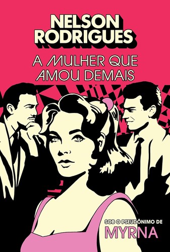 Cover for A Mulher Que Amou Demais