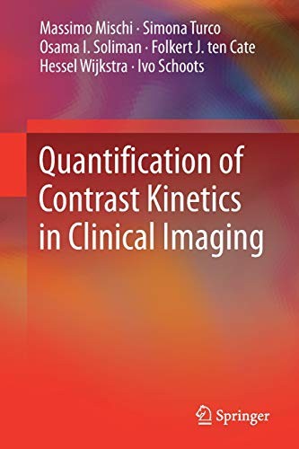 Cover for Quantification of Contrast Kinetics in Clinical Imaging