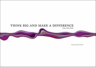 Cover for Think Big and Make a Difference
