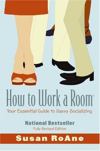 Cover for How to Work a Room, Revised Edition
