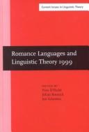 Cover for Romance Languages and Linguistic Theory 1999: Selected Papers from 'Going Romance' 1999, 9-11 December, Leiden (Amsterdam Studies in the Theory and History ... IV: Current Issues in Linguistic Theory)