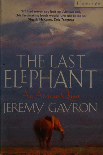 Cover for The Last elephant