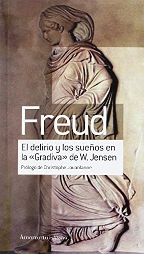 Cover for EL DELIRIO Y LOS SUEÑOS EM LA GRADIVA DE W. JENSEN