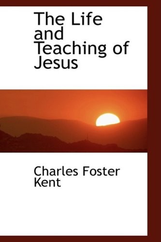 Cover for The Life and Teaching of Jesus