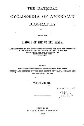 Cover for The National Cyclopaedia of American Biography: Being the History of the ...