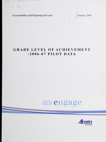 Cover for Grade level of achievement 2006-07 pilot data
