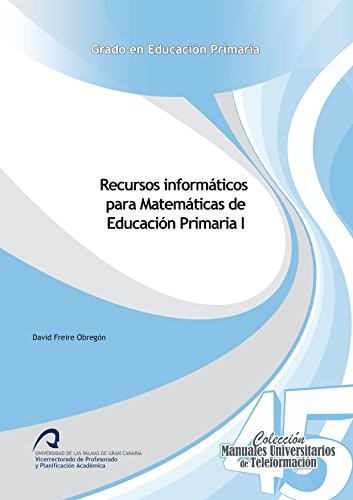 Cover for Recursos Informáticos para Matemáticas de Educación Primaria I