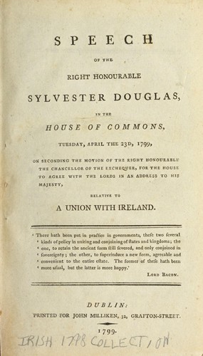 Cover for Speech of the Right Honourable Sylvester Douglas, in the House of Commons, Tuesday, April the 3d, 1799