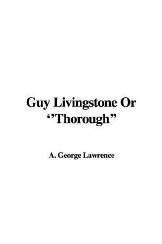 Cover for Guy Livingstone Or ''Thorough''