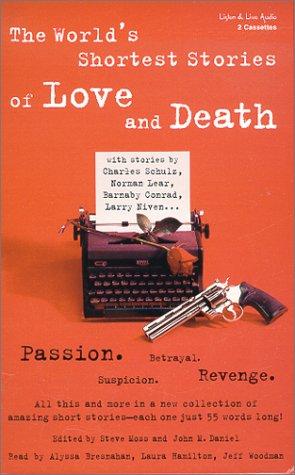 Cover for The World's Shortest Stories of Love and Death