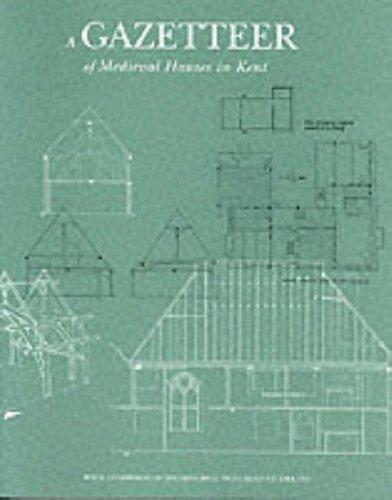 Cover for A gazetteer of medieval houses in Kent