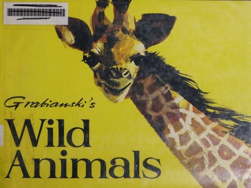 Cover for Grabianski's Wild animals.