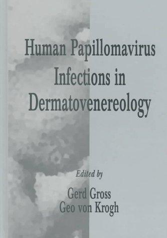 Cover for Human Papillomavirus Infections in Dermatovenereology (Crc Series in Dermatology)