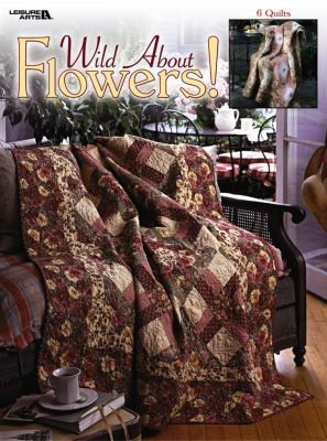 Cover for Wild about Flowers Leisure Arts 3336