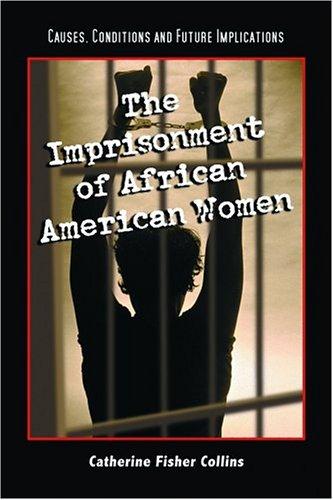 Cover for The Imprisonment of African American Women