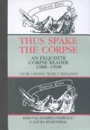 Cover for Thus Spake the Corpse : An Exquisite Corpse Reader 1988-1998 