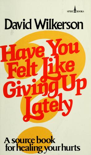 Cover for Have you felt like giving up lately?