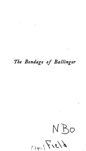 Cover for The bondage of Ballinger