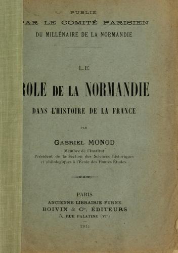 Cover for Le rôle de la Normandie dans l'histoire de la France