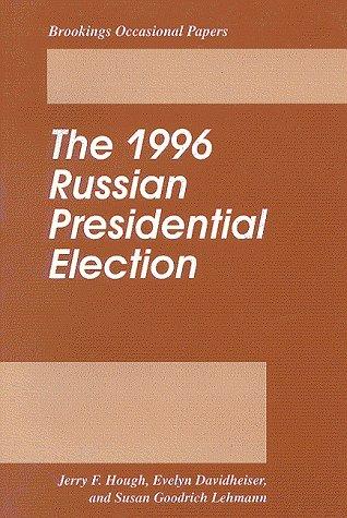 Cover for The 1996 Russian presidential election