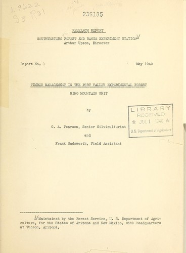 Cover for Timber management in the Fort Valley Experimental Forest, Wing Mountain Unit