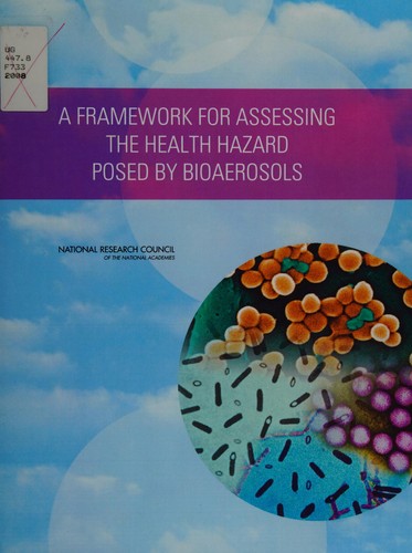 Cover for A framework for assessing the health hazard posed by bioaerosols