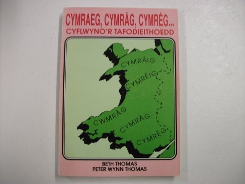 Cover for Cymraeg, Cymrâg, Cymrêg-