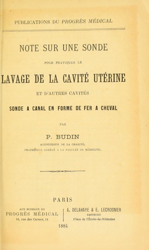 Cover for Note sur une sonde pour pratiquer le lavage de la cavit©♭ ut©♭rine et d'autres cavites