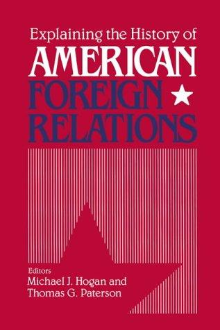 Cover for Explaining the history of American foreign relations