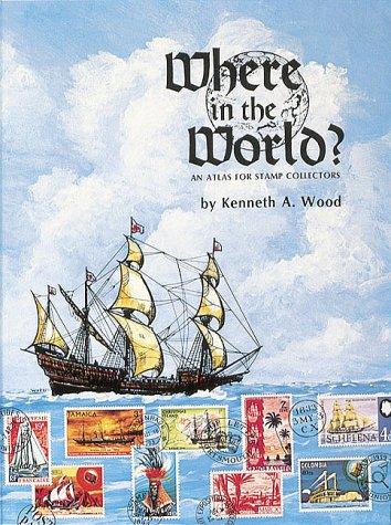Cover for Where in the World Atlas for Stamp Collector