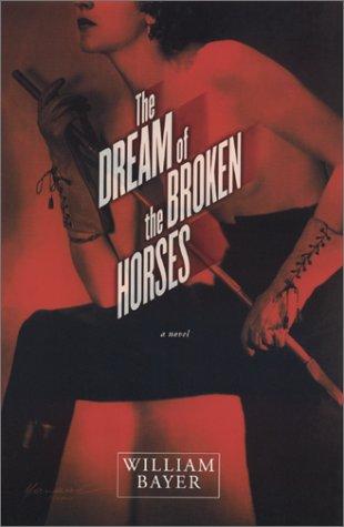 Cover for The dream of the broken horses
