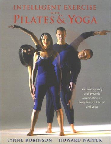 Cover for Intelligent Exercise With Pilates & Yoga