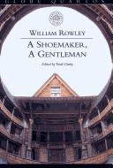 Cover for A shoemaker, a gentleman