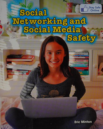 Cover for Social networking and social media safety