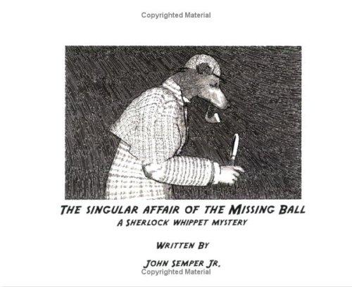 Cover for The Singular Affair of the Missing Ball