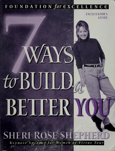 Cover for Seven ways to build a better you
