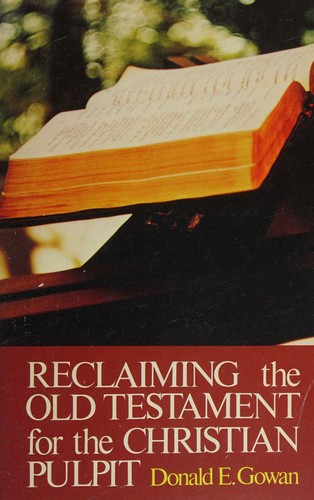 Cover for Reclaiming the Old Testament for the Christian pulpit