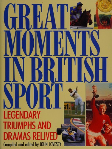 Cover for Great Moments in British Sport