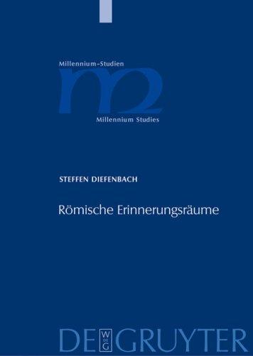 Cover for Romische Erinnerungsraume Heiligenmemoria Und Kollektive Identitaten Im Rom Des 3 Bis 5 Jahrhunderts N Chr (Millennium Studien/Millennium Studies)