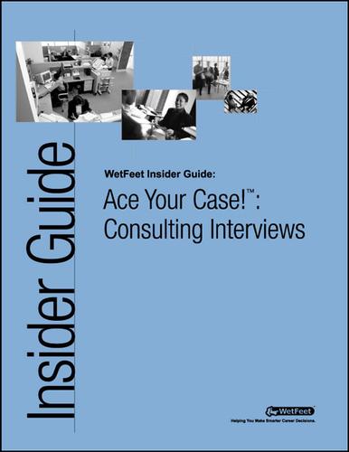 Cover for Ace Your Case!™: Consulting Interviews