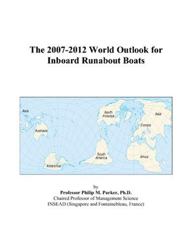Cover for The 2007-2012 World Outlook for Inboard Runabout Boats