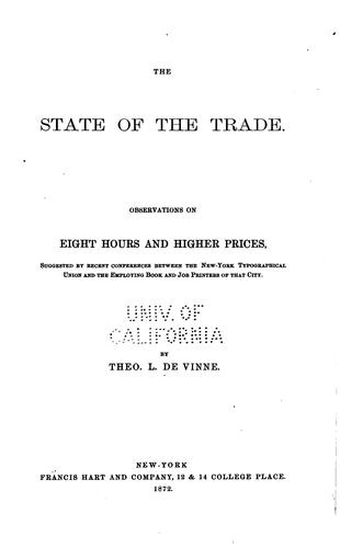 Cover for The State of the Trade: Observations on Eight Hours and Higher Prices ...