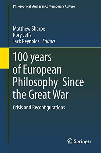 Cover for 100 years of European Philosophy Since the Great War