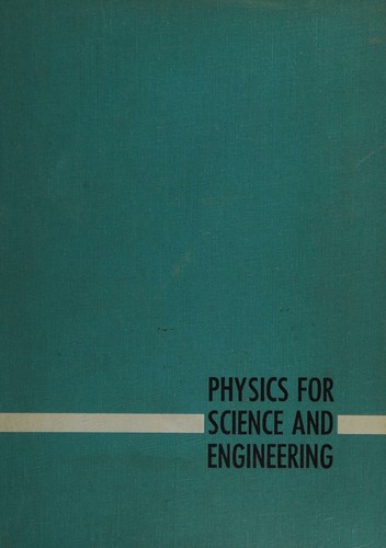 Cover for Physics for science and engineering