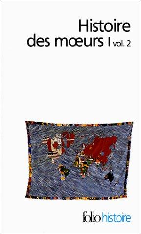 Cover for Histoire des mÂurs, tome 1, volume 2 