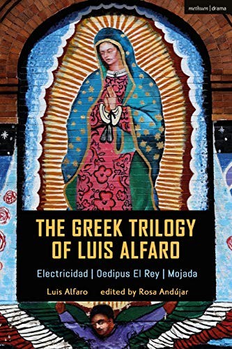 Cover for Greek Trilogy of Luis Alfaro